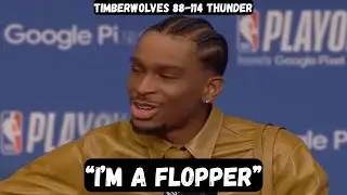 Shai Gilgeous Alexander ADMITS He is a Flopper - Post Game Interview - TWolves vs Thunder - Game 1