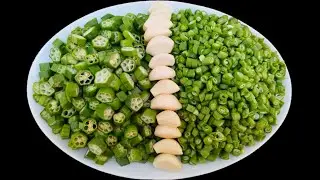 Stir Fried Green Beans & Okra With Garlic Cloves || Stir Fry Healthy Green Vegetables || Chinese Veg