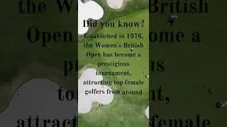 Interesting Facts: Women's British Open