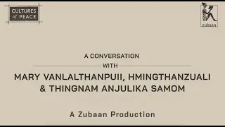 Mary Vanlalthanpuii & Hmingthanzuali | Feminist Interviews | Zubaan