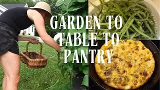 Garden Fresh Cooking & Canning | Preserving the Harvest!