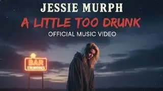 A Little Too Drunk 💔 | Jessie Murph &ndash; Late Night Heartbreak Country Song