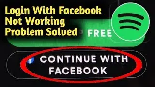 Spotify Login With Facebook Not Working Problem Solved
