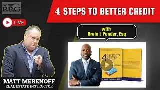 4 Steps To Better Credit with Brain L Ponder, Esq