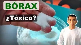 La VERDAD sobre el B&oacute;rax: &iquest;Es T&oacute;xico o Seguro? / &iquest;Qu&eacute; es B&oacute;rax?