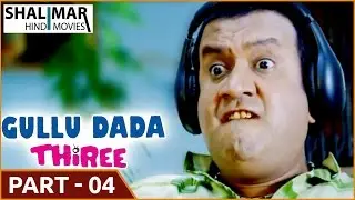 Gullu Dada Thiree Movie || Part 04/10 || Adnan Saijd Khan, Aziz Naser || Hyderabadi Movies