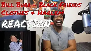 Билл Бёрр — Black Friends, Clothes & Harlem РЕАКЦИЯ | DaVinci REACTS