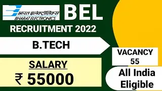 BEL RECRUITMENT 2022 | BEL RECRUITMENT 2022 FOR ENGINEERS | BHARAT ELECTRONICS LIMITED RECRUITMENT