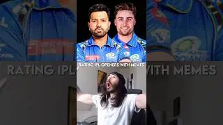 Rating IPL openers with memes😎🔥 #shorts