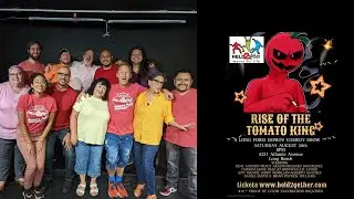 Rise of the Tomato King: A Long Form Improv Comedy Performance