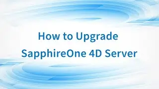 How to Upgrade SapphireOne 4D Server