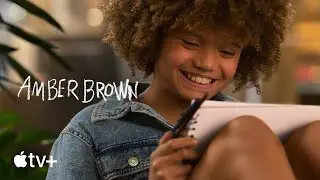 Amber Brown &mdash; Official Trailer | Apple TV