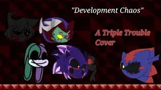 Development Disaster - Triple Trouble,but it's a Cover Consisting of Sonic OCs [UTAU]