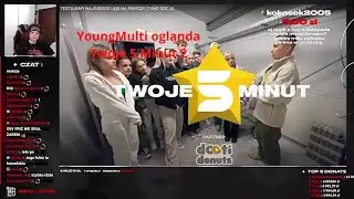 YoungMulti ogląnda Twoje 5 Minut 2 #youngmulti #friz #twoje5minut
