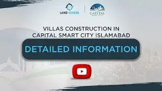 Villas Construction In Capital Smart City Islamabad Detailed Information | Land Guider