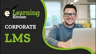 eLearning Kitchen - Corporate LMS Short