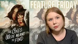 The Ones We're Meant to Find | Feature Friday