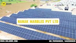 1 MW Solar Project at Nanak Marbles Pvt. Ltd. | Powered by RK Solars