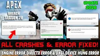 Apex Legends Season 28: How to Fix Engine Error,Directx Error & DXGI_ERROR_DEVICE_HUNG in PC