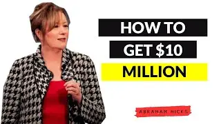 Abraham Hicks 2022  $  I Want 10 Million Dollars But Others Make Me Feel Guilty