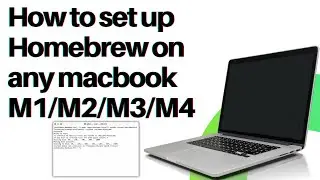 EASY Homebrew Installation on Mac (M1, M2, M3, M4 Apple Silicon) | Step-by-Step macOS Tutorial