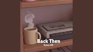 Back Then