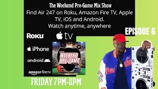WEEKEND PRE-GAME #6 ( CLEAN EDITION )