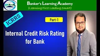 EP- 11 I Internal Credit Risk Rating Systems (ICRRs) for Bank I Lending Decision I COM