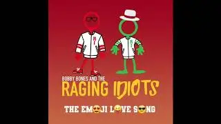 Bobby Bones & The Raging Idiots - 