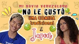 Experiencia de MI NOVIA VENEZOLANA en Japón. No le gustó una comida japonesa (PARTE 1) || JAPONESJUN