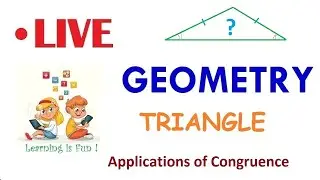 GEOMETRY: Triangle- Applications of Congruence [Equilateral & Isosceles Triangle] #atulkv94 #hkis