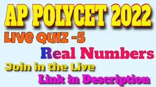 AP POLYCET 2022 Live Quiz-5 |  | Polycet Mathematics | Real Numbers
