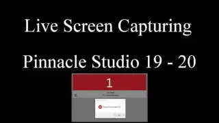 Pinnacle Studio 20 Ultimatelive screen capturing - Prepare Record Failed !!! #50
