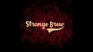 Strange Brew S1E339
