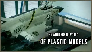 The Wonderful World of Plastic Models