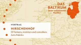 Hirschenhof: Of farmers, ministers and comedians