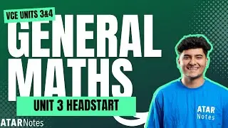 VCE General Maths 3&4 Unit 3 Headstart Lecture