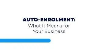 Auto-Enrolment Explained for Irish Business Owners | What You Need to Know Before 2026