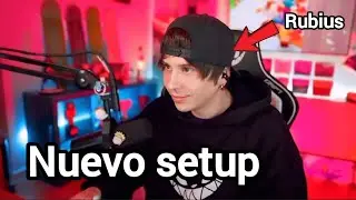 Rubius remodela el dise&ntilde;o del SETUP 🤑