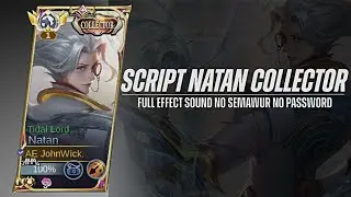 SCRIPT SKIN NATAN COLLECTOR FULL EFFECT SOUND - No Password | With Backup File Patch Terbaru