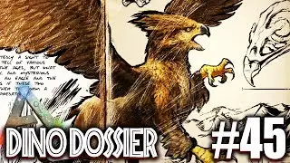 GRIFFIN | DINO DOSSIER #45 | Ark: Survival Evolved