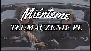 TINI, Maria Becerra - Mi&eacute;nteme [TŁUMACZENIE PL]