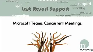 02 Microsoft Teams Concurrent Meetings Virtual Breakout Sessions