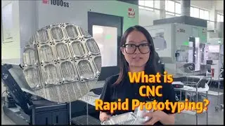 What is CNC Rapid Prototyping？？？