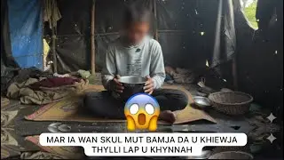 mar ia wan skul mut bamja da u khiewja thylli lap u khynnah