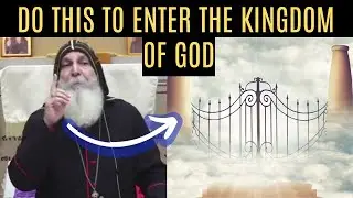 DO THIS TO ENTER THE KINGDOM OF GOD