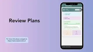 Session Mate | Review Child&rsquo;s Therapy Plans Easily | Mobile Version