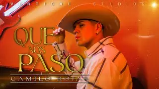 Que Nos Paso - Camilo Rojas - (Video Oficial)