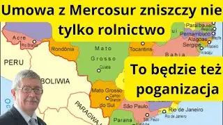 Umowa z Mercosur prowadzi nie tylko do zniszczenia rolnictwa, ale i do poganizacji Europy i Polski