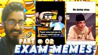 Back Again With More Exam Struggles! 😂 | Relatable Exam Memes Pt. 2
